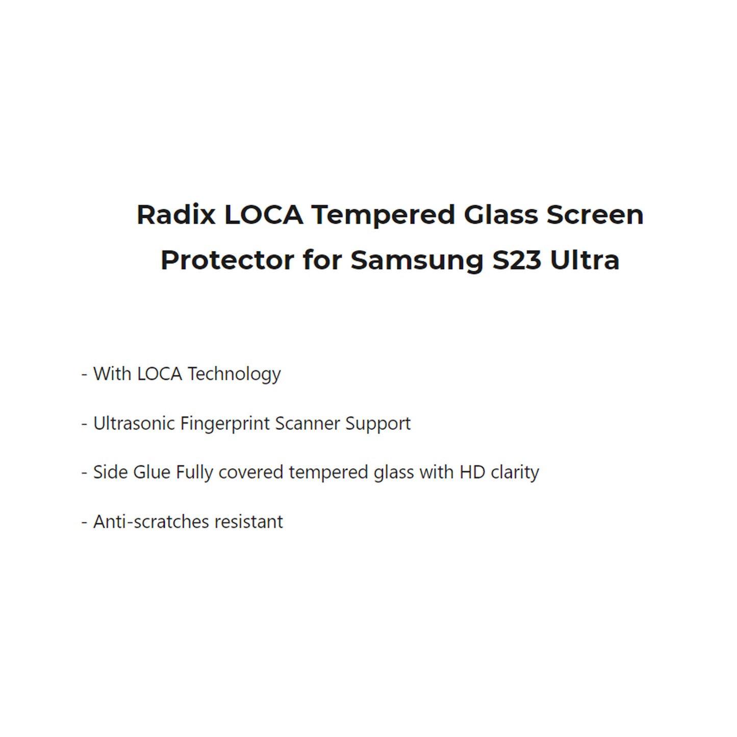 AMAZINGTHING Radix LOCA Tempered Glass for Samsung Galaxy S23 Ultra - Ultrasonic Fingerprint Scanner Support - Clear (Barcode: 4892878078245 ) - Forexengineer -Malaysia- 4892878078245