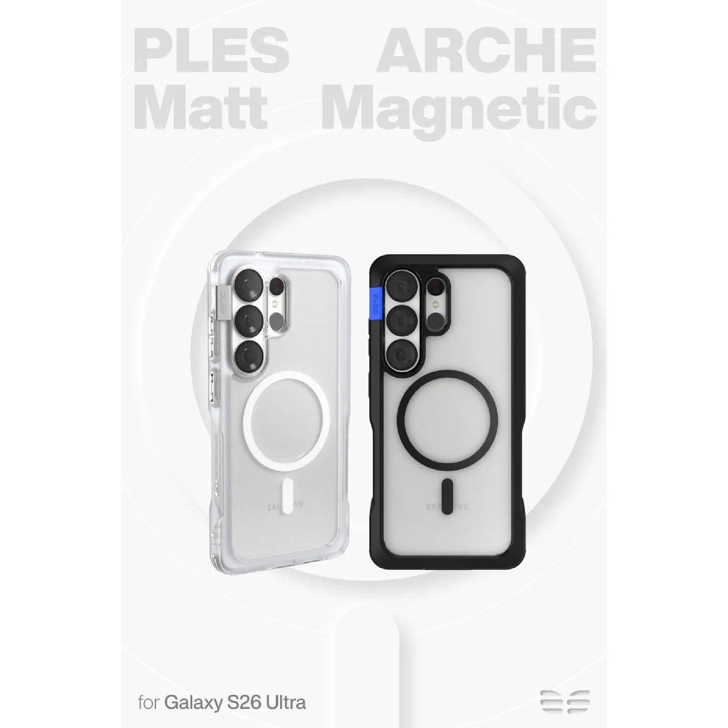 PLES Arche Magnetic Case for Samsung Galaxy S26 Series with N52 Neodymium Strong Magnets